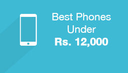 Best Phones Under Rs. 12,000