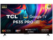TCL 50P635 Pro 50 inch (127 cm) LED 4K TV price in India