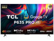 TCL 65P635 Pro 65 inch (165 cm) LED 4K TV price in India