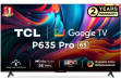 TCL 65P635 Pro 65 inch (165 cm) LED 4K TV